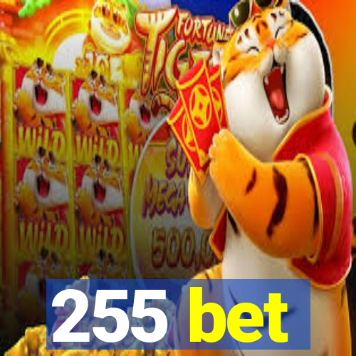 255 bet